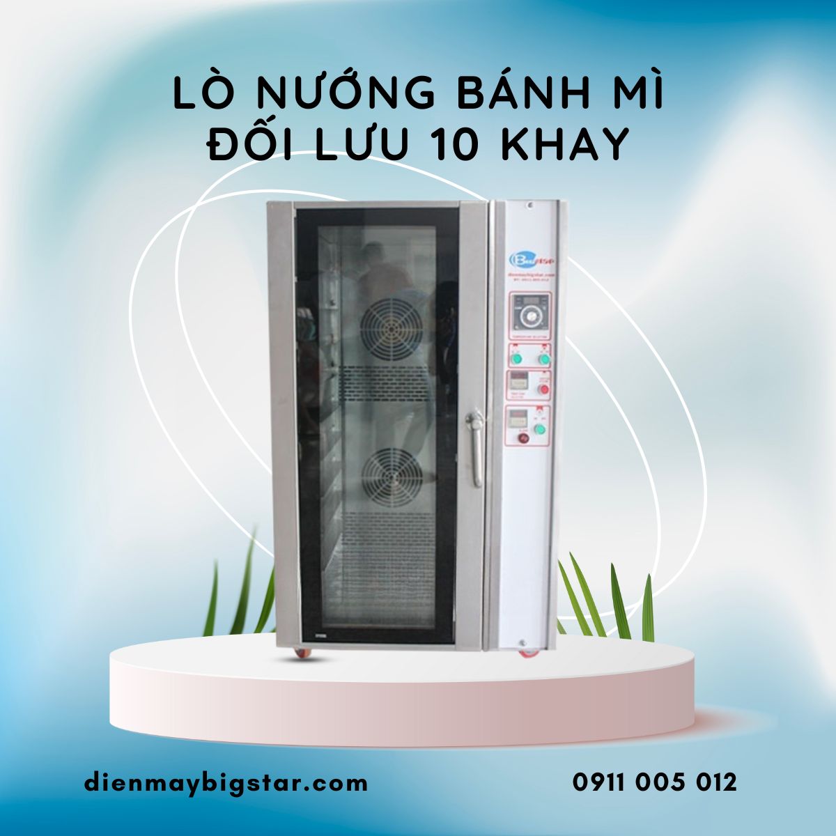 Lò nướng bánh mì đối lưu 10 khay